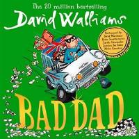 Bad Dad - David Walliams